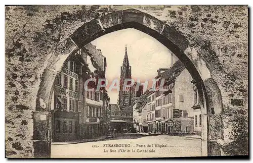 Cartes postales Strasbourg Porte de L'Hopital La rue d'Or et la cathedrale