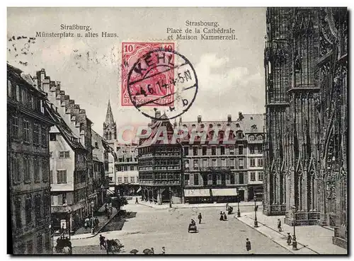 Cartes postales Strasburg Munsterplatz u Altes Haus Kammerzell