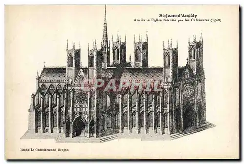 Cartes postales St Jean D'Angely Ancieane Eglise Detruite Par les calvinistes Calvin