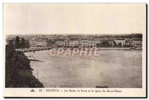 Cartes postales Geneve La Rade le Pont et le Quai du Mont Blanc