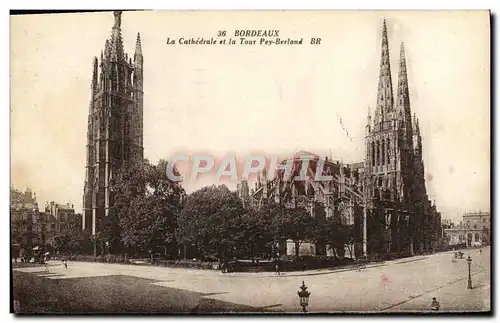 Ansichtskarte AK Bordeaux La Cathedrale et la Tour Pey Berland