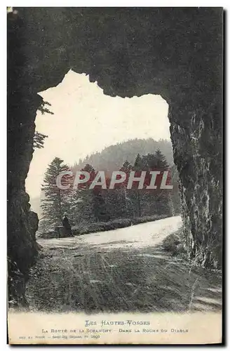 Cartes postales Les Haures Vosges La route de la Schlucht Dans la roche du diable