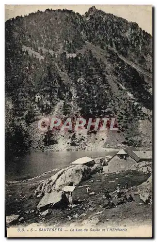 Cartes postales Cauterets Le Lac De Gaube et l&#39hotellerie