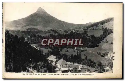 Cartes postales Dauphine Saint Pierre De Chartreuse Et le Chamechaude