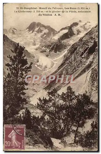 Cartes postales Massif du Pelvoux Les Bans Le Gioberney et le glacier de Pilate Naissance du Veneon