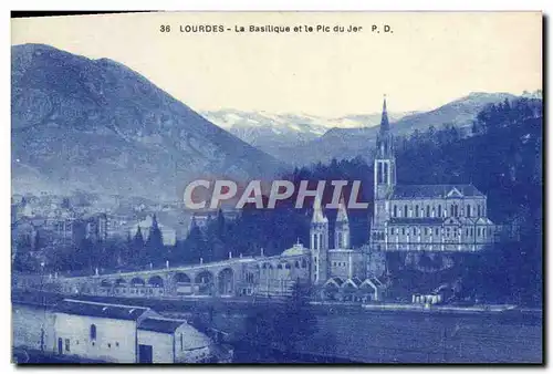 Ansichtskarte AK Lourdes La Basilique Et Le Pic Du Jer