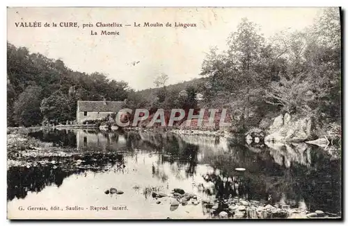 Cartes postales Vallee De La Cure Pres Chastellux Le Moulin De Lingoux La momie