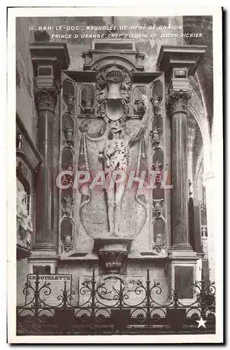 Cartes postales Bar Le Duc Mausolee de Rene de Chalon Prince d'Orange Ligier Richier