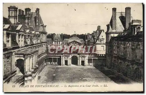 Cartes postales Palais de Fontainebleau Le Baptistere et la Cour Ovale