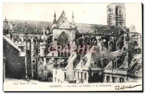 Ansichtskarte AK Soissons La Place du Cloitre et a Cathedrale