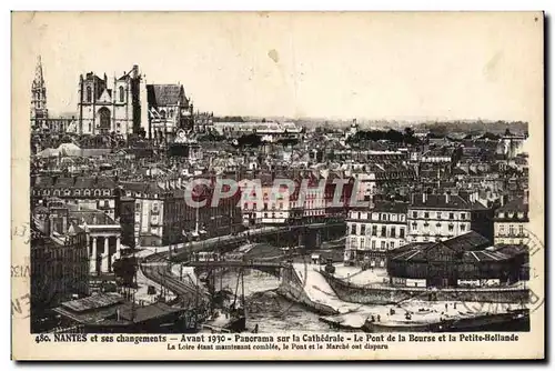 Cartes postales Nantes et ses changements Avant Panorama sur la Cathedrale Le pont de la Bourse et la petite Hol