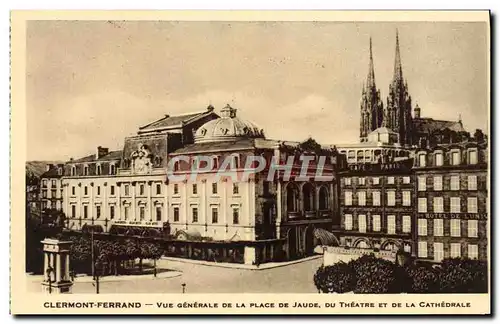 Cartes postales Clermont Ferrand Vue Generale de la Place de Jaude du Theatre et de la Cathedrale