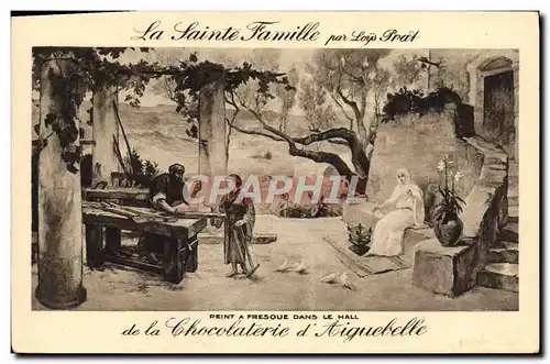 Cartes postales La Sainte Famille Loys Prat Chocolaterie d&#39Aiguebelle