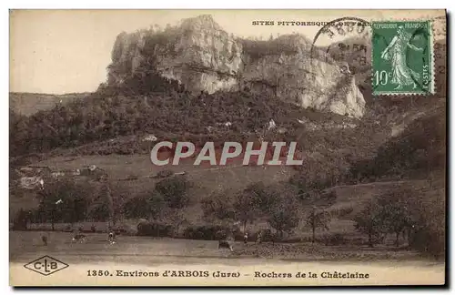 Cartes postales Environs D'Arbois Rochers De La Chatelaine