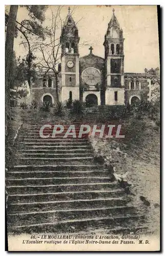 Cartes postales Le Moulleau Environs d'Arcachon L'Escalier Rustique De I'Eglise Notre Dame Des Passes