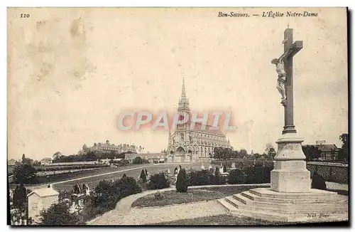 Cartes postales Bon Secours L&#39Eglise Notre Dame