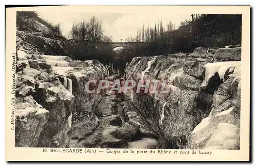 Cartes postales Bellegarde Gorges de la perte du Rhone et pont de Lucay