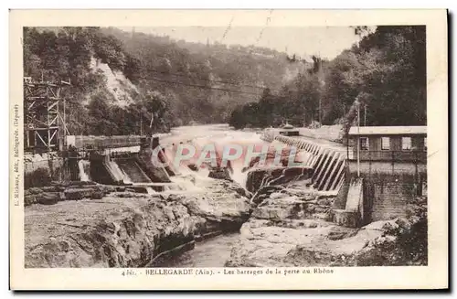 Ansichtskarte AK Bellegarde Les barrages de la perte du Rhone