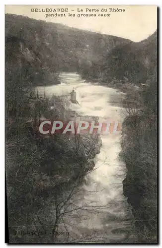 Cartes postales Bellegarde La Perte du Rhone pendant les grosses eaux