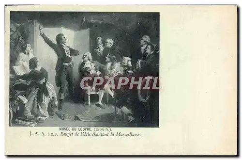 Cartes postales Musee de Louvre J A A Fils Rouget de l&#39isle Chantant la Marseillaise
