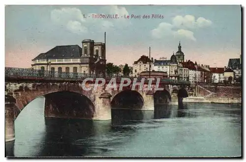 Cartes postales Thionville Le Pont des Allies