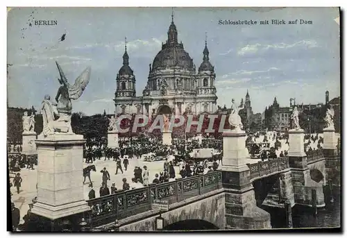 Cartes postales Berlin Schlossbrucke mit Blick auf Dom