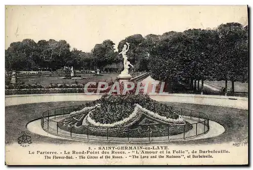 Cartes postales Saint Germain en Laye Le Parterre Le Rond Point des Roses L'amour et la folie de Darbefeuille