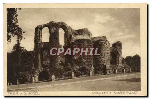 Cartes postales Trier a d Mosel Romischer Kaiserpalast