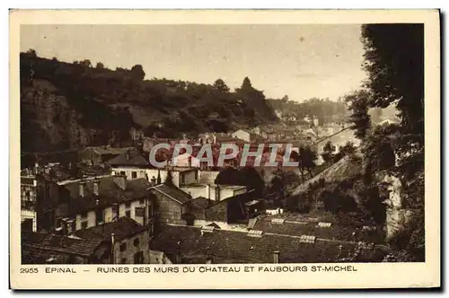 Cartes postales Epinal Ruines Des Murs Du Chateau Et Faubourg St Michel
