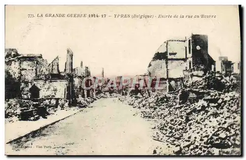 Cartes postales La Grande Guerre Ypres Entree de la rue du beurre Militaria