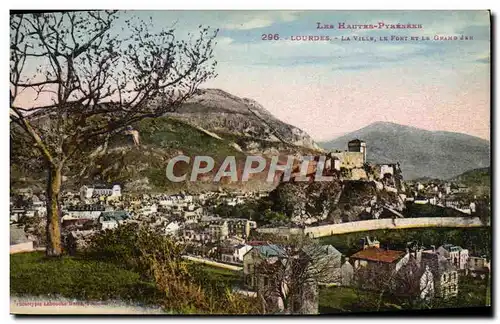 Cartes postales Lourdes La Ville Le Fort Et Le Grand Jer