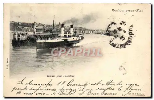 Cartes postales Boulogne Sur Mer Depart pour Folkestone Bateau