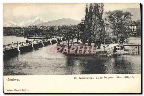Cartes postales Geneve lle Roussseau avec le Pont Mont Blanc