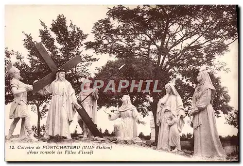 Cartes postales Calvaire de Pontchateau Jesus console les Filles d&#39Israel