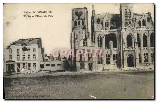 Cartes postales Ruines de Dixmude L'Eglise et l'Hotel de ville Militaria
