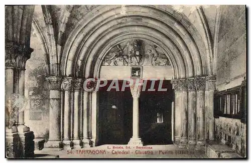 Cartes postales Tarragona Caledral Claustro Puerte bizantina