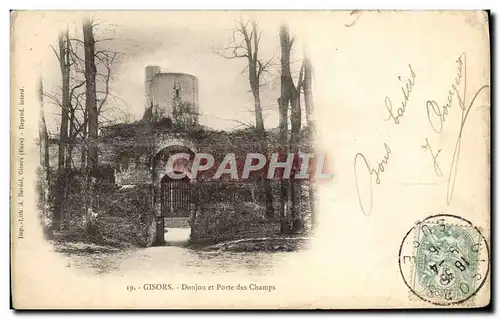 Cartes postales Gisors Donjon et Porte des Champs