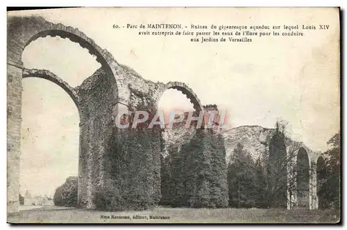 Ansichtskarte AK Parc de Maintenon Ruines du gigantesque aqueduc