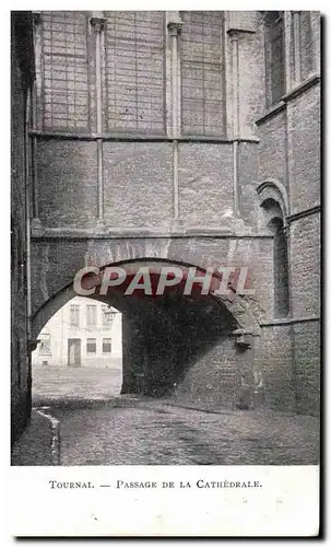 Cartes postales Tournai Passage De La Cathedrale