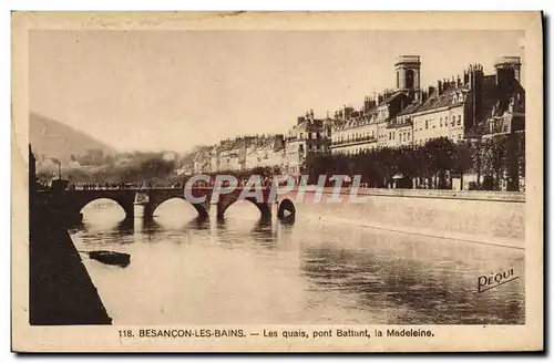 Ansichtskarte AK Besancon Les Bains Les Quais Pont Battant la Madeleine