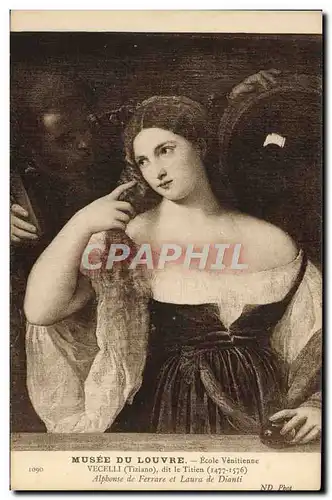 Cartes postales Musee Du Louvre Ecole Venitienne Vecelli Le Titien Alphonse de Ferrare et laura de Dianti