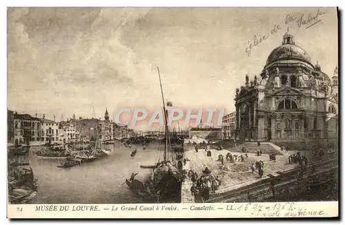 Ansichtskarte AK Musee Du Louvre Le Grand Canal a Venise Canaletto