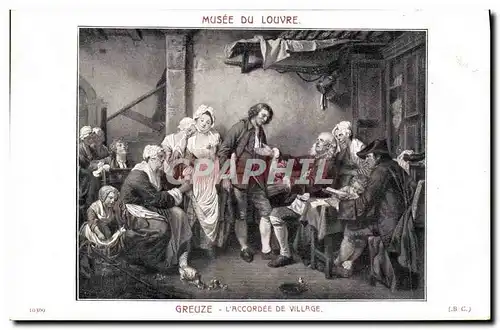 Cartes postales Greuze L&#39Accordee De Village Musee du Louvre Paris