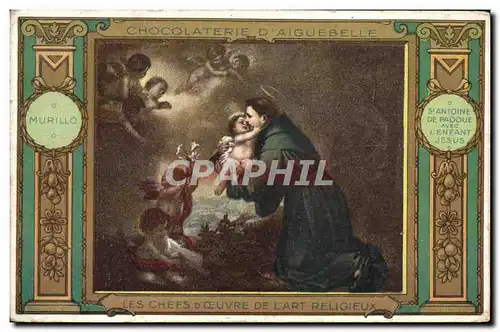 Cartes postales Chocolaterie d&#39Aiguebelle Murillo St Antoine de Padoue avec l&#39enfant Jesus