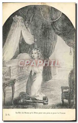Cartes postales Le Roi de Rome prie Dieu pour son pere et pour la France