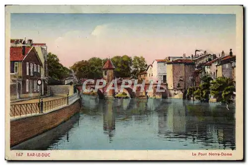 Ansichtskarte AK Bar Le Duc Le Pont Notre Dame