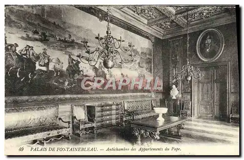 Cartes postales Palais De Fontainebleau Antichambre des appartements du Pape