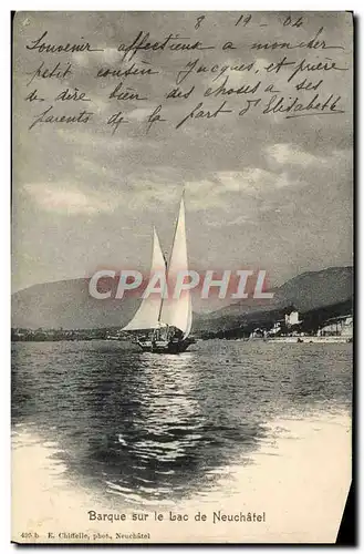 Ansichtskarte AK Barque Sur le Lac De Neuchatel Bateau