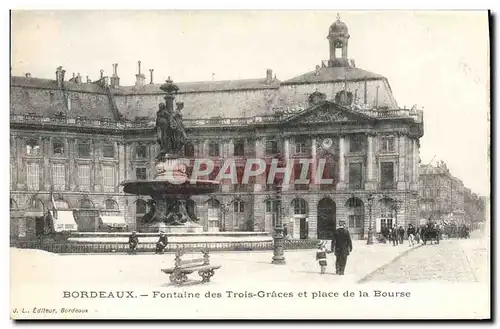 Ansichtskarte AK Bordeaux Fontaine Des Trois Graces et Place de la Bourse