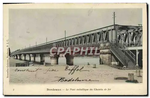 Cartes postales Bordeaux Le Pont Metallique du Chemin de fer